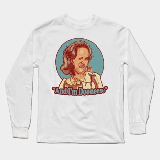 I'm Dooneese Long Sleeve T-Shirt